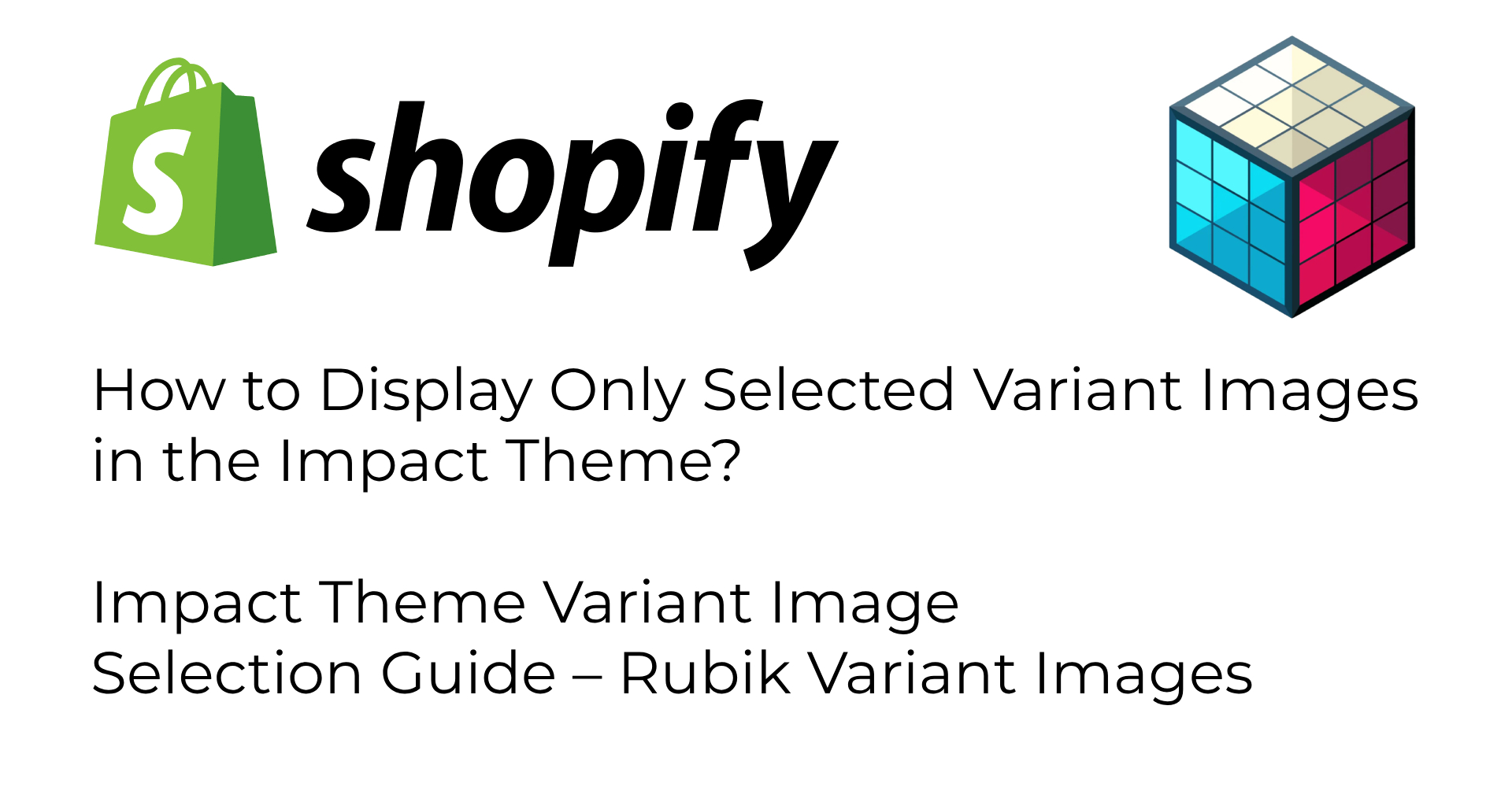 How to Display Only Selected Variant Images in the Impact Theme? Impact ...