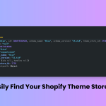 How to Find Your Shopify Theme Store ID (Step by Step Guide)